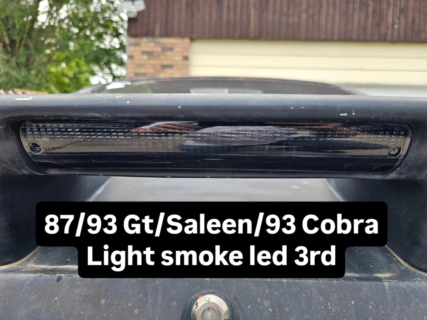 87/93 Mustang Gt/Cobra\Saleen 3rd brakelight led - light smoke