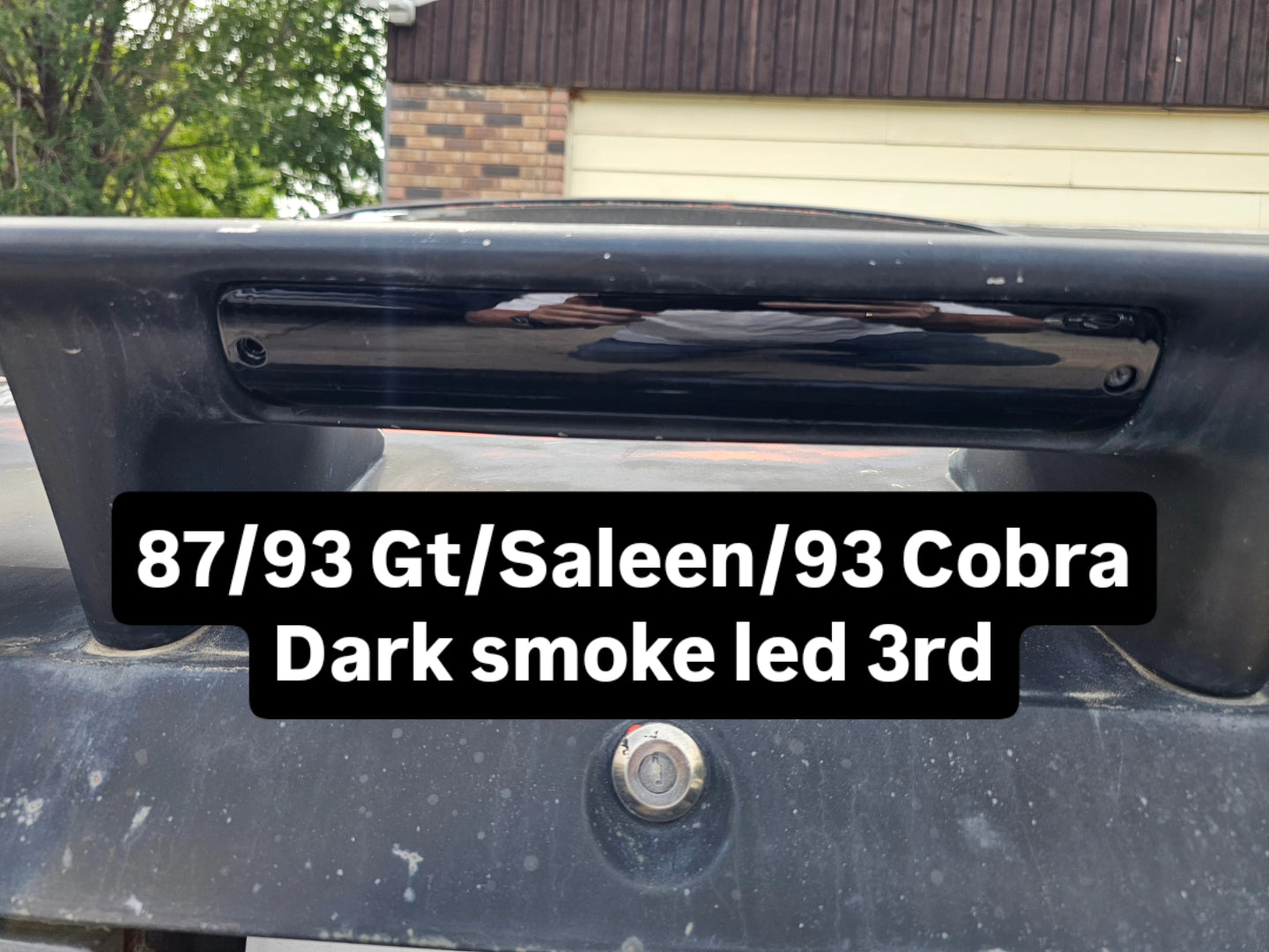 87/93 Mustang Gt/Cobra\Saleen 3rd brakelight led - Dark smoke